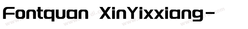 Fontquan XinYixxiang字体转换